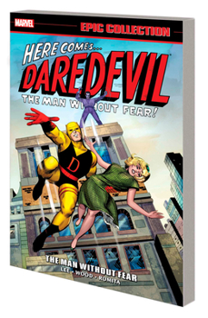 Paperback Daredevil Epic Collection: The Man Without Fear [New Printing] Book