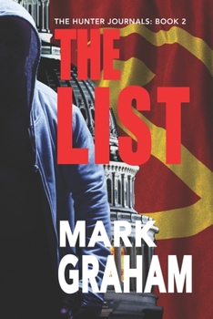 Paperback The List: The Hunter Journals: Book 2 Book