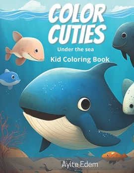 Paperback Coloring Cuties: Under the sea Book