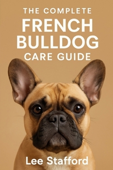 Paperback French Bulldog Care Guide Book
