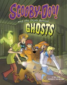 Scooby-Doo! and the Truth Behind Ghosts - Book  of the scooby-doo and the truth behind