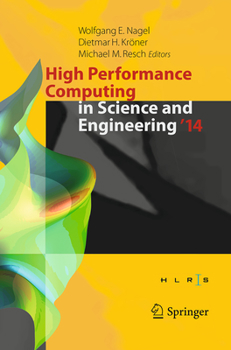 Paperback High Performance Computing in Science and Engineering '14: Transactions of the High Performance Computing Center, Stuttgart (Hlrs) 2014 Book
