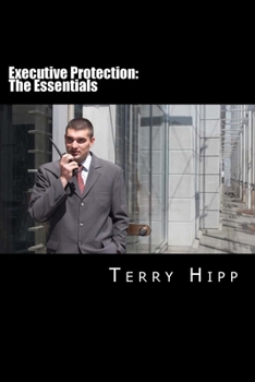 Paperback Executive Protection: The Essentials Book