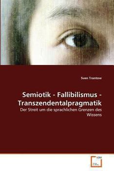 Paperback Semiotik - Fallibilismus - Transzendentalpragmatik [German] Book