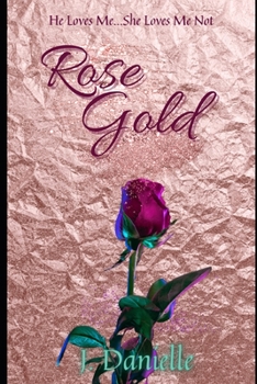 Paperback Rose Gold: Part I Book
