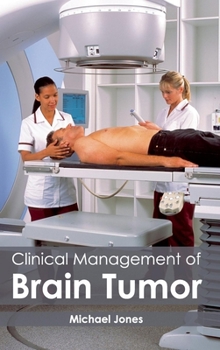 Hardcover Clinical Management of Brain Tumor Book