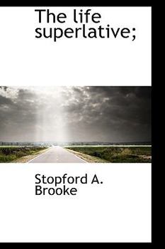 Hardcover The Life Superlative; Book