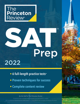 Paperback Princeton Review SAT Prep, 2022: 6 Practice Tests + Review & Techniques + Online Tools Book