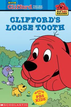 Clifford's Loose Tooth (Big Red Reader) - Book  of the Big Red Readers