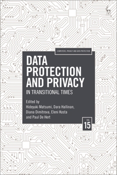 Hardcover Data Protection and Privacy, Volume 15: In Transitional Times Book