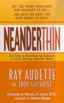 Paperback Neanderthin: Eat Like a Caveman to Achieve a Lean, Strong, Healthy Body Book