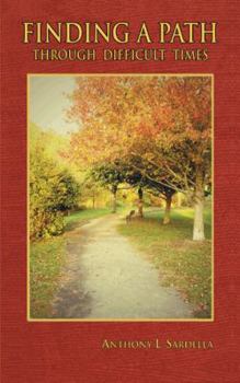 Paperback Finding a Path through Difficult Times Book
