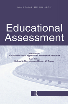 Paperback A Multidimensional Approach to Achievement Validation: A Special Issue of Educational Assessment Book