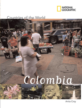 Library Binding National Geographic Countries of the World: Colombia Book