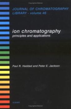 Hardcover Ion Chromatography: Principles and Applications Book