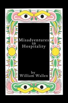 Hardcover Misadventures in Hospitality Book