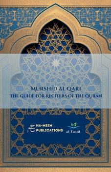 Murshid al Qari - The Guide for Reciters of the Quran: ???? ??????