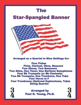 Paperback The Star Spangled Banner: Arranged as a Quartet in Nine Settings Book