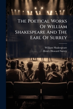 The Poetical Works Of William Shakespeare And The Earl Of Surrey