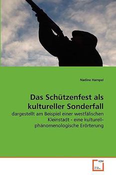 Paperback Das Schützenfest als kultureller Sonderfall [German] Book