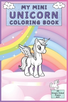 Paperback My Mini Unicorn Coloring Book