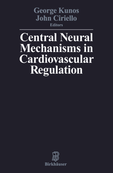 Hardcover Central Neural Mechanisms of Cardiovascular Regulation Book