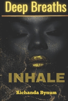 Paperback Deep Breaths: Inhale Book