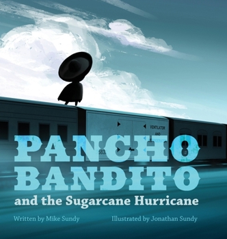 Hardcover Pancho Bandito and the Sugarcane Hurricane Book