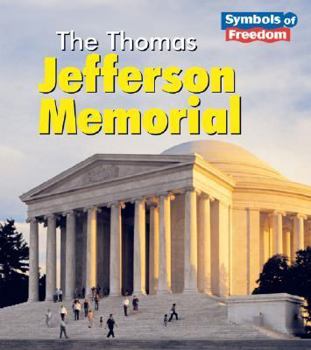 The Thomas Jefferson Memorial (Heinemann First Library) - Book  of the Symbols of Freedom