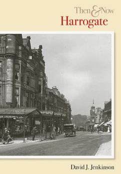 Paperback Harrogate: Then and Now Book