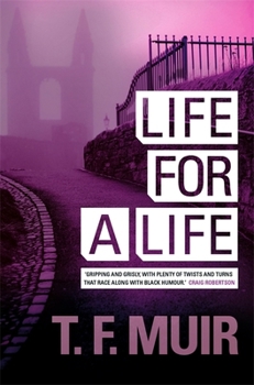 Life for a Life: A DCI Gilchrist Investigation - Book #4 of the DCI Gilchrist