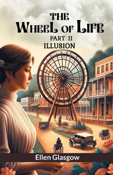 Paperback The Wheel Of Life Part II Illusion Book
