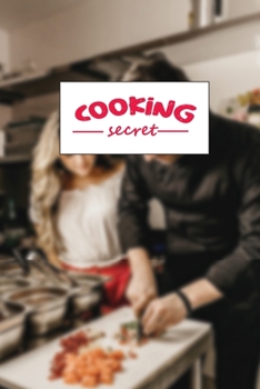 The Cooking Notebook: Cooking Secret