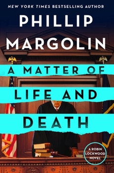 A Matter of Life and Death - Book #4 of the Robin Lockwood