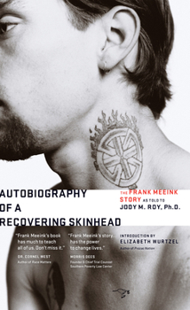 Paperback Autobiography of a Recovering Skinhead: 2nd Edition Book