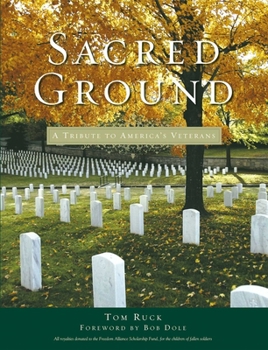 Hardcover Sacred Ground: A Tribute to America's Veterans Book