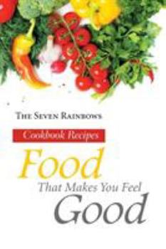 Paperback Food That Makes You Feel Good: Cookbook Recipes Book