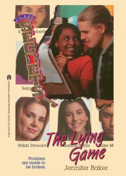 The LYING GAME (CLASS SECRETS 4): THE LYING GAME (Class Secrets, No 4) - Book #4 of the Class Secrets