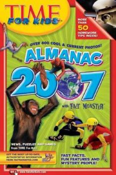 Time for Kids Almanac 2007 with Fact Monster - Book  of the Time For Kids Almanac