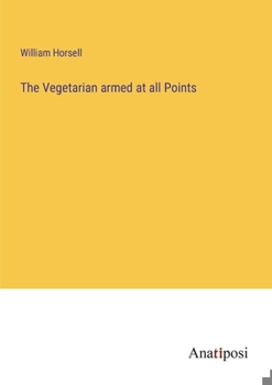 Paperback The Vegetarian armed at all Points Book