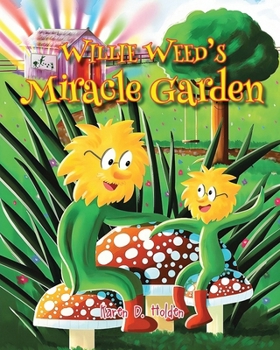 Paperback Willie Weed's Miracle Garden Book