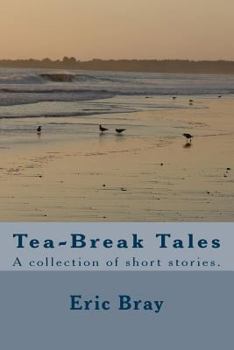 Paperback Tea-Break Tales: A collection of short stories. Book