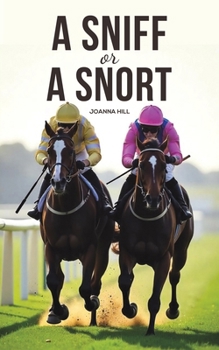Paperback A Sniff or a Snort Book