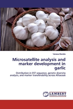 Paperback Microsatellite analysis and marker development in garlic Book