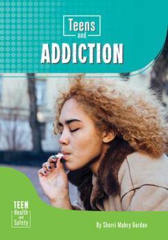 Hardcover Teens and Addiction Book