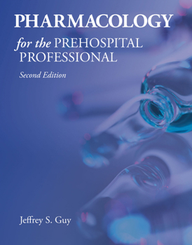 Paperback Pharmacology for the Prehospital Professional Book