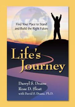 Paperback Life's Journey: Find Your Place to Stand and Build the Right Future Book