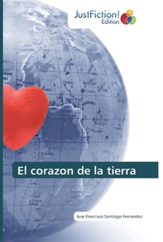 Paperback El corazon de la tierra [Spanish] Book