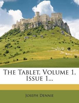 Paperback The Tablet, Volume 1, Issue 1... Book