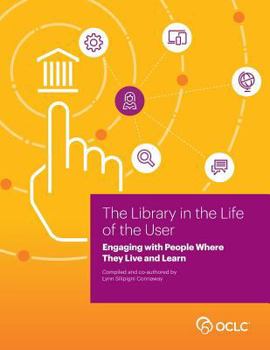 Paperback Library in the Life of the User: Engaging with People Where They Live and Learn Book